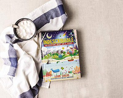 Indescribable: 100 Devotions for Kids About God and Science Book